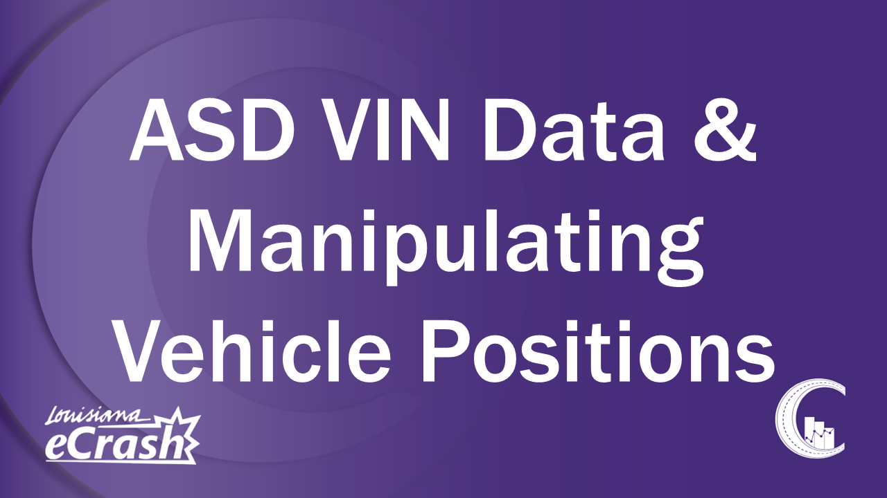 ASD VIN Data & Manipulating Vehicle Positions